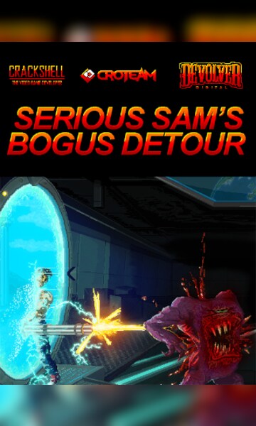 Serious Sam's Bogus Detour