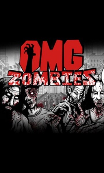 OMG Zombies!