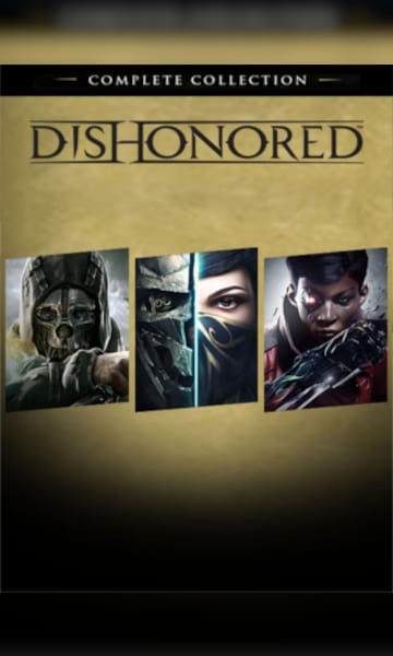 Dishonored: Complete Collection