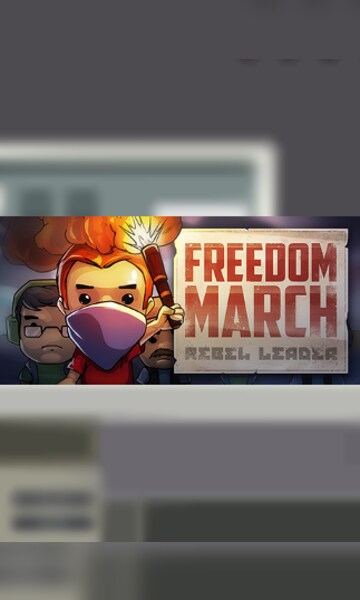 Freedom March: Rebel Leader