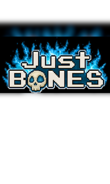 Just Bones