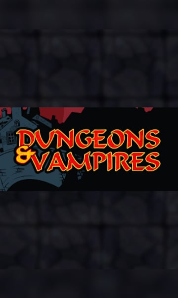 Dungeons & Vampires