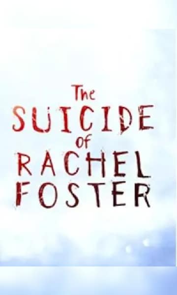 The Suicide of Rachel Foster (PC)