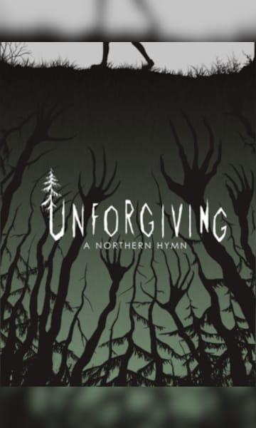 Unforgiving - A Northern Hymn