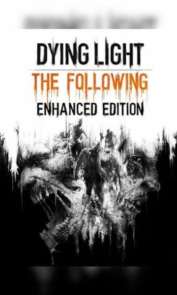 Dying Light: The Following - Enhanced Edition (PC)