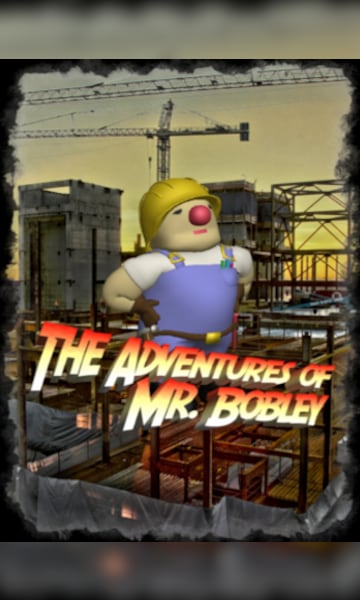 The Adventures of Mr. Bobley