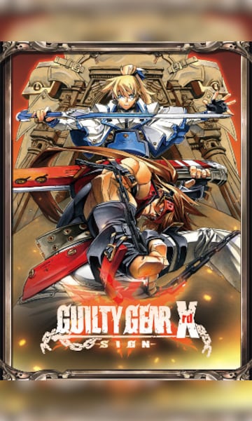 GUILTY GEAR Xrd -SIGN