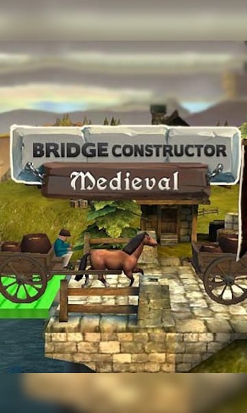 Bridge Constructor Medieval