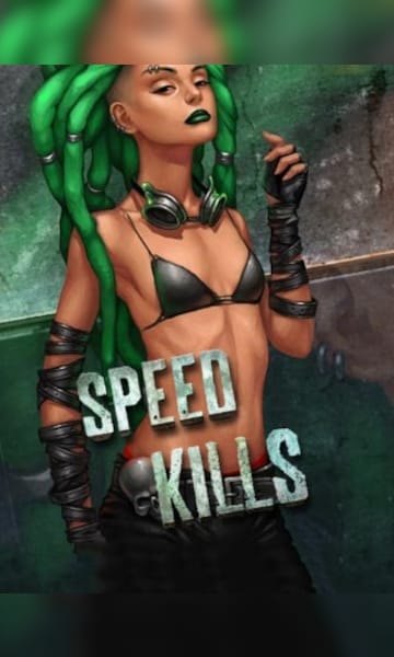 Speed Kills