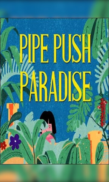 Pipe Push Paradise