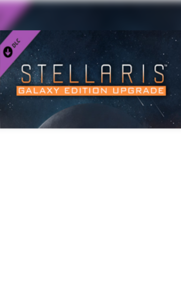 Stellaris: Galaxy Edition Upgrade Pack