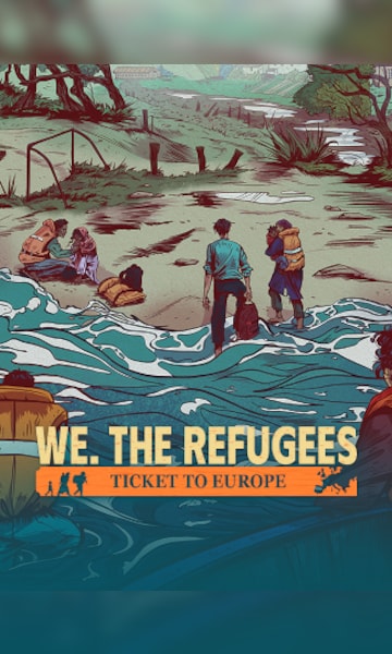 We. The Refugees: Ticket to Europe (PC)