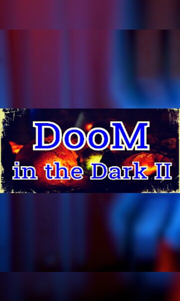 DooM in the Dark 2