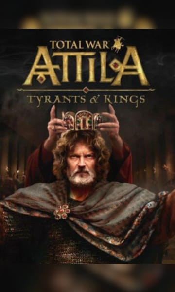 Total War: ATTILA - Tyrants & Kings Edition