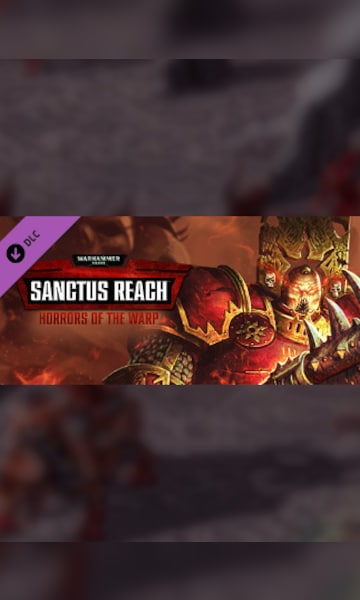 Warhammer 40,000: Sanctus Reach - Horrors of the Warp