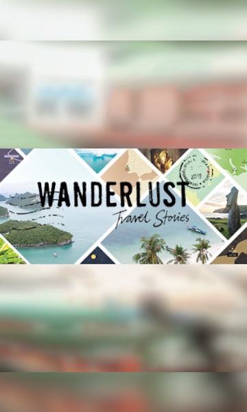 Wanderlust Travel Stories