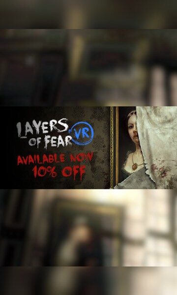 Layers of Fear VR