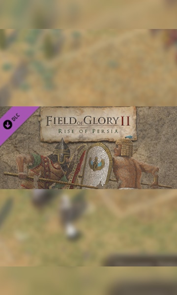 Field of Glory II: Rise of Persia