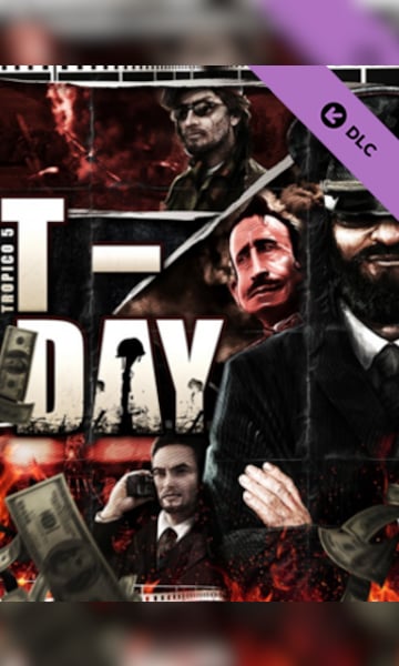 Tropico 5 - T-Day