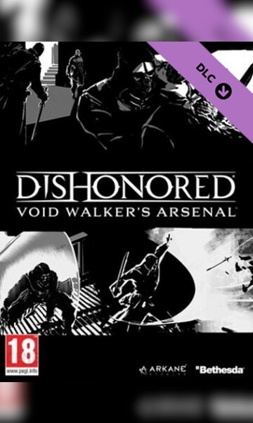 Dishonored: Void Walker's Arsenal