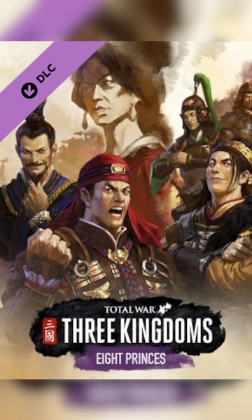 Total War: THREE KINGDOMS - Eight Princes