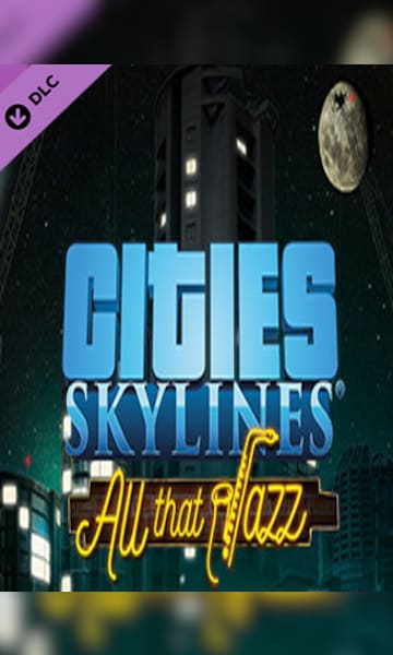 Cities: Skylines - All That Jazz