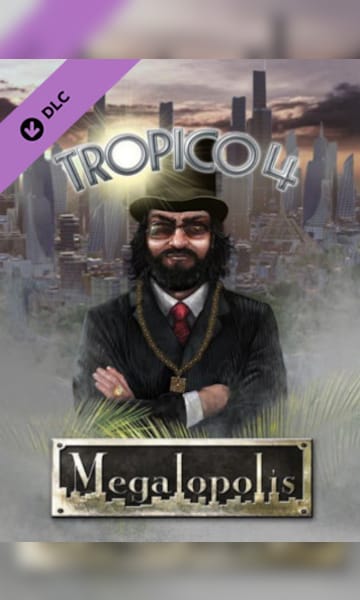 Tropico 4: Megalopolis