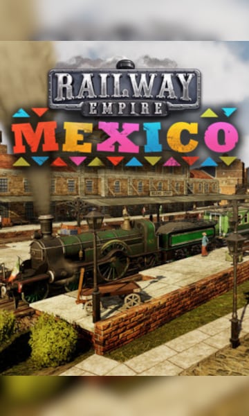 Railway Empire - Mexico