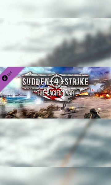 Sudden Strike 4 - The Pacific War