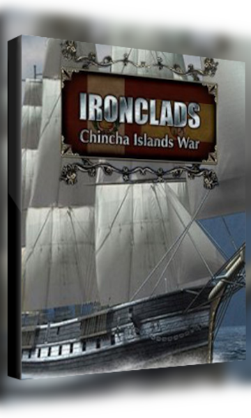 Ironclads: Chincha Islands War 1866