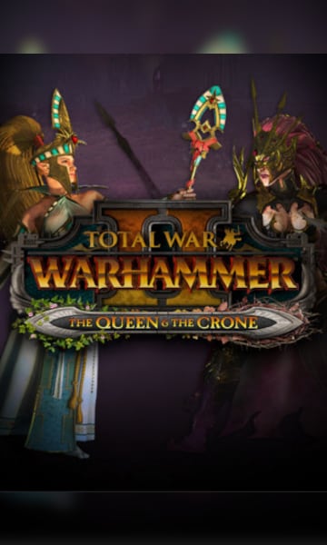 Total War: WARHAMMER II - The Queen & The Crone