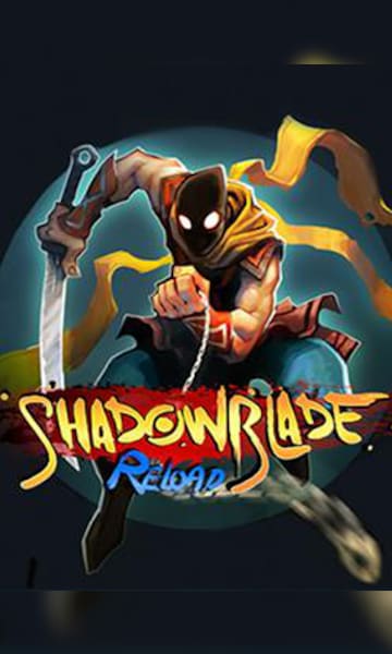 Shadow Blade: Reload