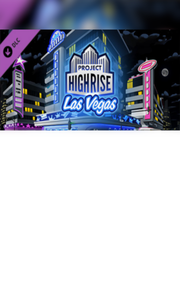 Project Highrise: Las Vegas