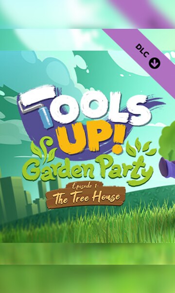 Tools Up! Garden Party - Episode 1: The Tree House (PC)