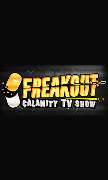 Freakout: Calamity TV Show